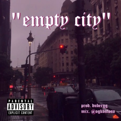 EMPTY CITY | Boomplay Music