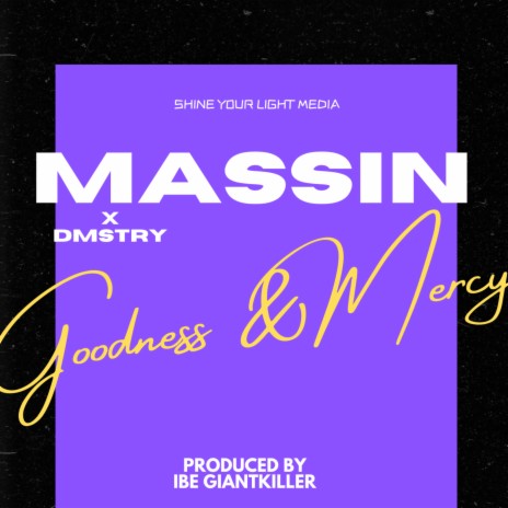 Goodness And Mercy ft. Dmstry | Boomplay Music