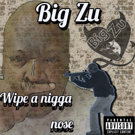 Wipe a nigga nose | Boomplay Music