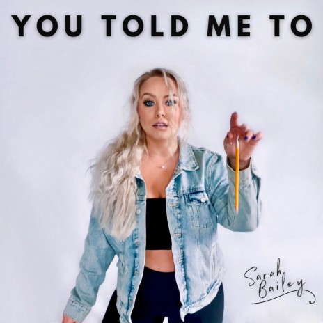 You Told Me To | Boomplay Music