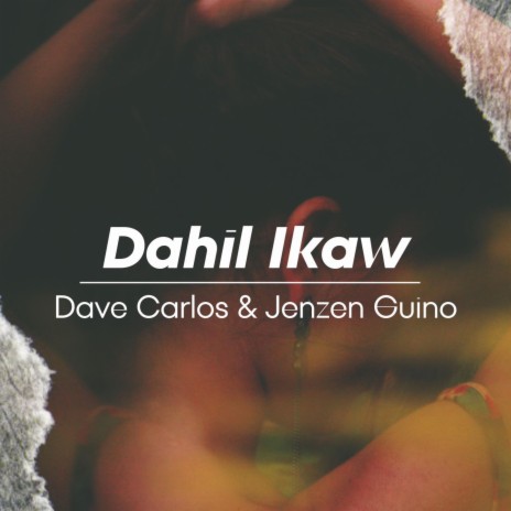 Dahil Ikaw ft. Jenzen Guino | Boomplay Music