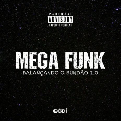 Mega Funk Balançando o Bundão 2.0 | Boomplay Music