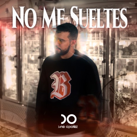 No Me Sueltes | Boomplay Music