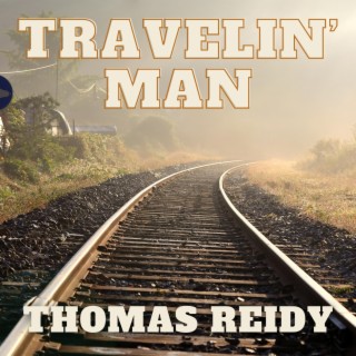 Travelin' Man (Where Do You Want To Go)