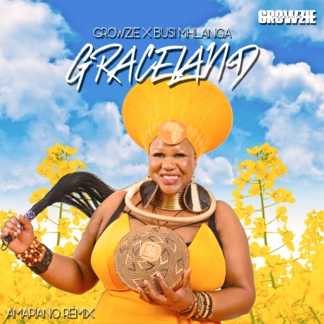 Graceland (Amapiano Remix) ft. GROWZIE | Boomplay Music