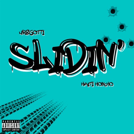 Slidin' ft. Haiti Honcho | Boomplay Music