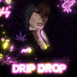 Drip drop