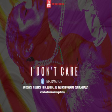 I Don't Care Instrumental | Boomplay Music
