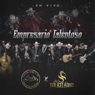 Empresario Talentoso ft. Los Solicitados lyrics | Boomplay Music