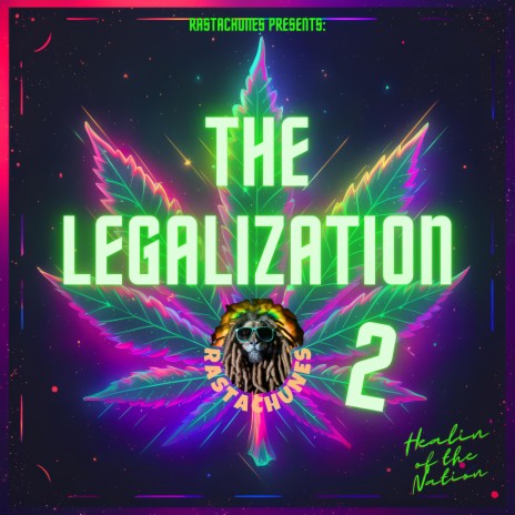 The Legalization 2 | Boomplay Music