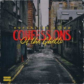 Confessions Of The Ghetto Freestyle