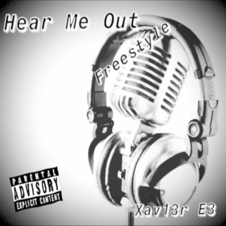 Hear Me Out (Freestyle) | Boomplay Music