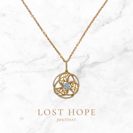 LOST HOPE | Boomplay Music