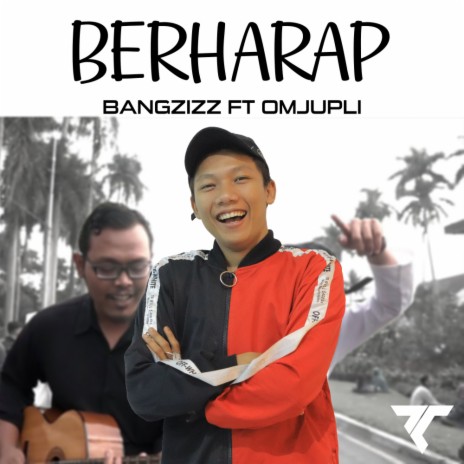 BERHARAP Ft OmJupli | Boomplay Music