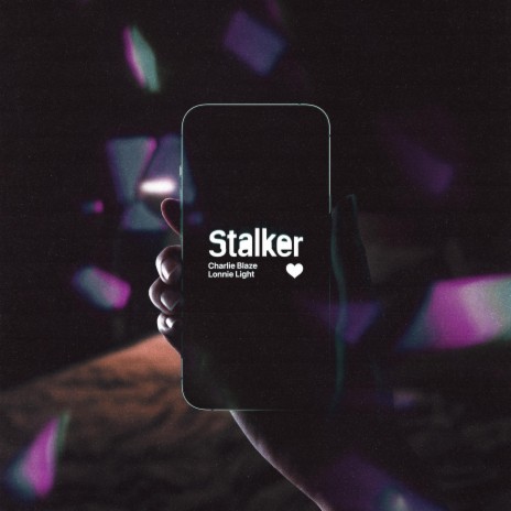 Stalker ft. Lonnie Light | Boomplay Music