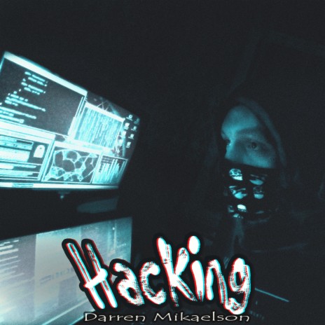 Hacking | Boomplay Music