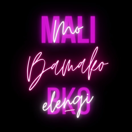Bamako Elengi | Boomplay Music