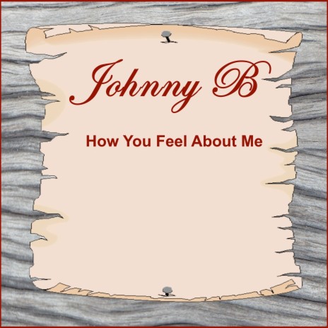 How You Feel About Me | Boomplay Music