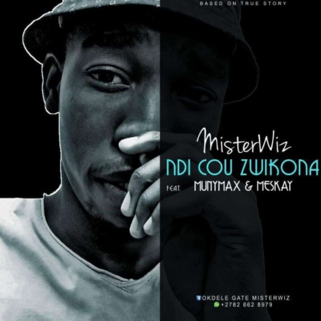 Ndi Cou Zwikona (feat. Meskay & Munymax) 🅴 | Boomplay Music