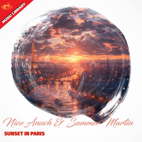 Sunset in Paris ft. Summer Martin | Boomplay Music