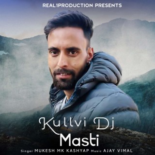 kullvi Dj Masti