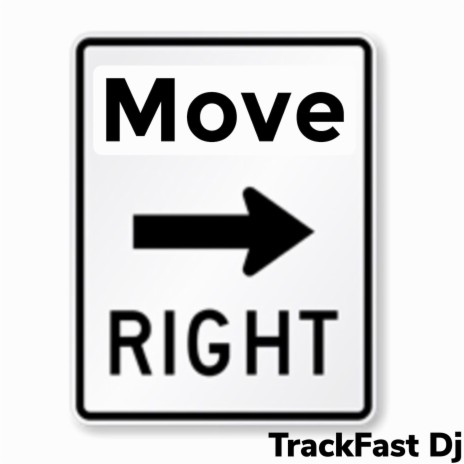 Move Right | Boomplay Music