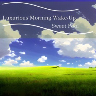 Luxurious Morning Wake-Up