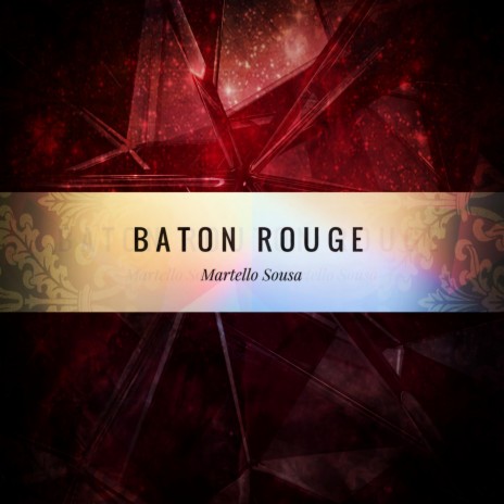 Baton Rouge | Boomplay Music