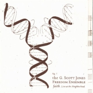 the G. Scott Jones Freedom Ensemble