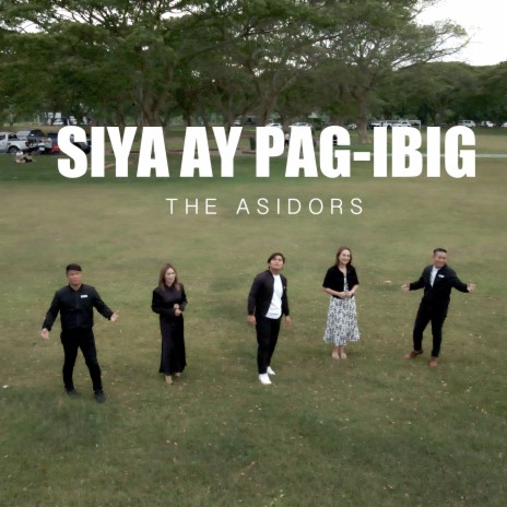 Siya Ay Pag-Ibig | Boomplay Music