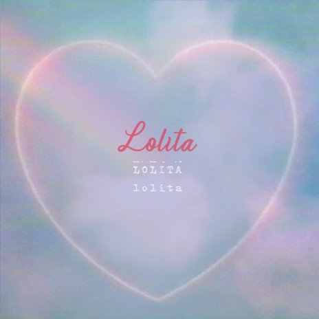 Lolita | Boomplay Music