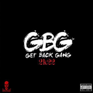 Get Back Gvng 2K22