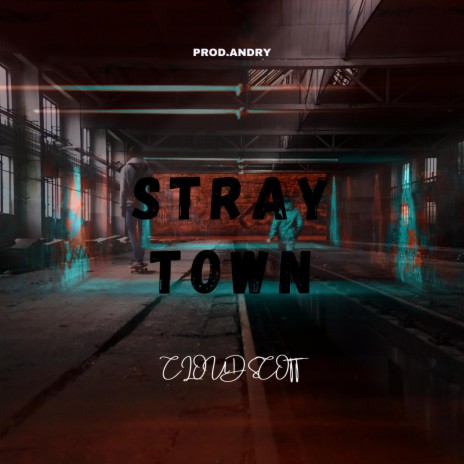 Stray Town | Boomplay Music