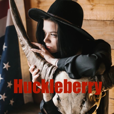 HUCKLEBERRY | Boomplay Music