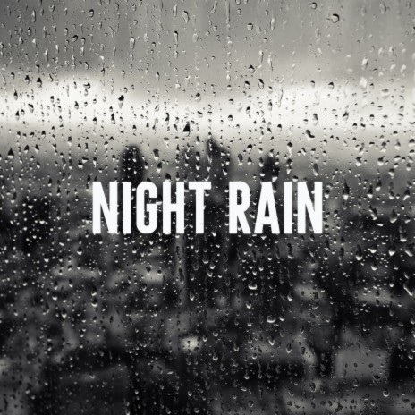 Nightfall Rain ft. Falling Rain Sounds & Nature Sounds Lab