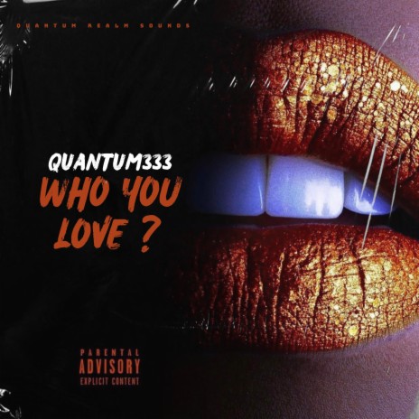 Who You Love | Boomplay Music