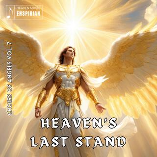 Heaven’s Last Stand