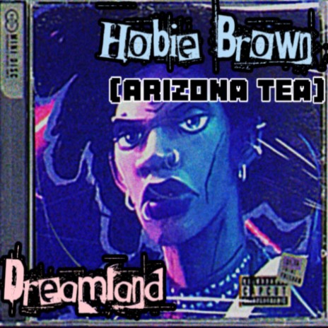 Hobie Brown (Arizona Tea) | Boomplay Music