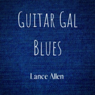 Guitar Gal Blues