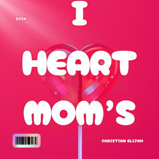 I HEART MOM'S (Instrumental)