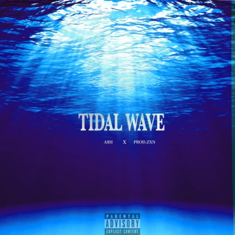 TIDAL WAVE | Boomplay Music