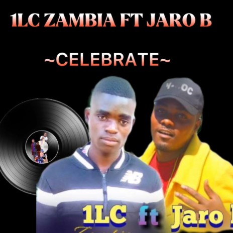 Celebrate ft. Jaro-B | Boomplay Music