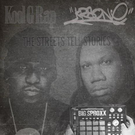 The Streets Tell Stories ft. Kool G Rap & DJ Grouch | Boomplay Music