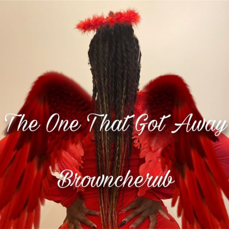 The One That Got Away | Boomplay Music