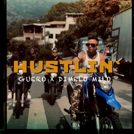 HUSTLIN ft. Dímelo Milo | Boomplay Music