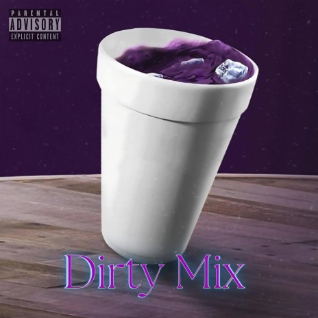 Dirty Mix