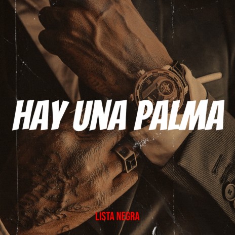 Hay Una Palma | Boomplay Music