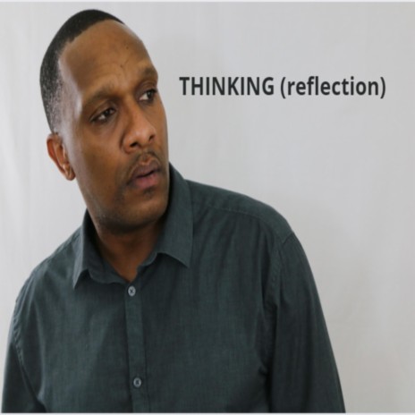 THINKING(reflection) (Radio Edit)