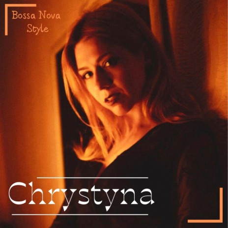 Chrystyna | Boomplay Music