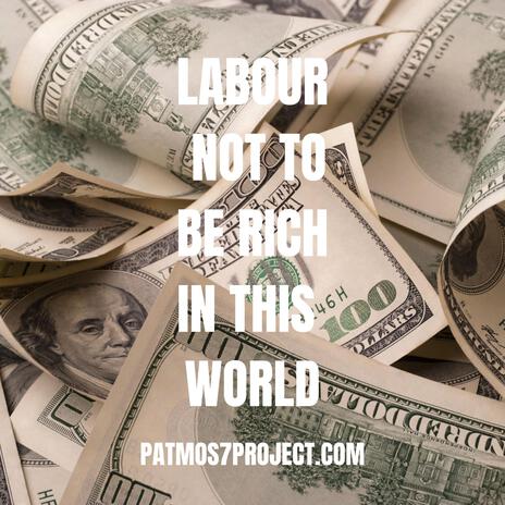 labour not to be rich in this world | Boomplay Music